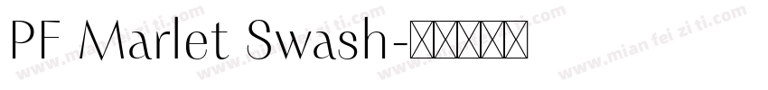 PF Marlet Swash字体转换